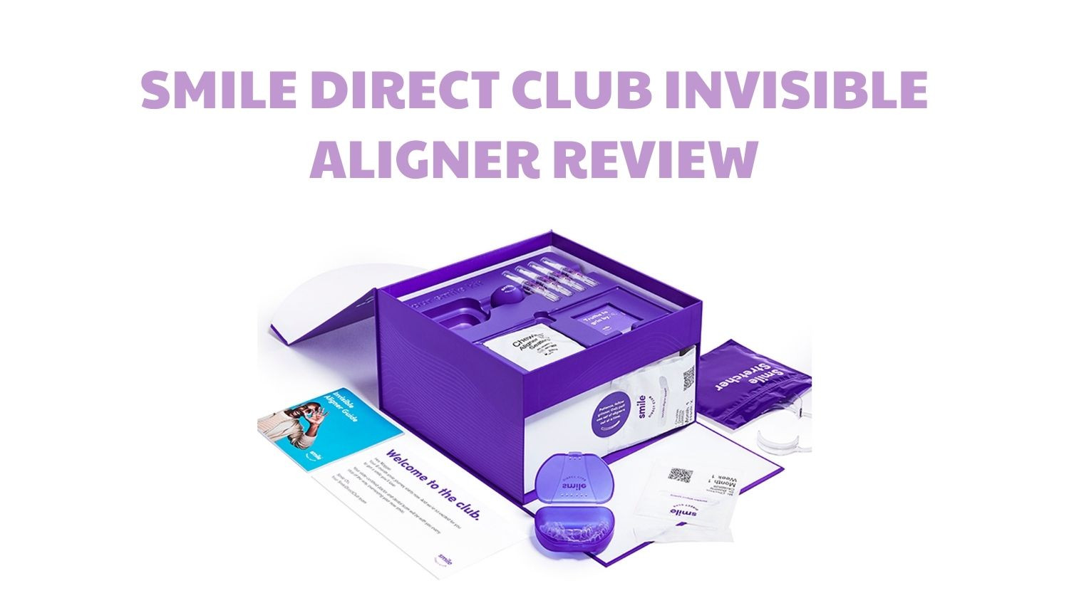 Smile Direct Club Invisible Aligner Review|Smiling is Contagious